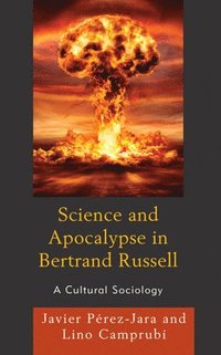 bokomslag Science and Apocalypse in Bertrand Russell