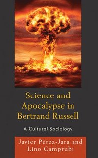 bokomslag Science and Apocalypse in Bertrand Russell