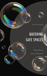 bokomslag Queering Safe Spaces