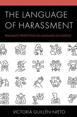 bokomslag The Language of Harassment