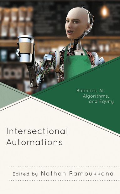 Nathan Rambukkana - Intersectional Automations, Inbunden