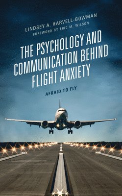 The Psychology and Communication Behind Flight Anxiety 1