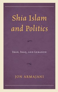 bokomslag Shia Islam and Politics