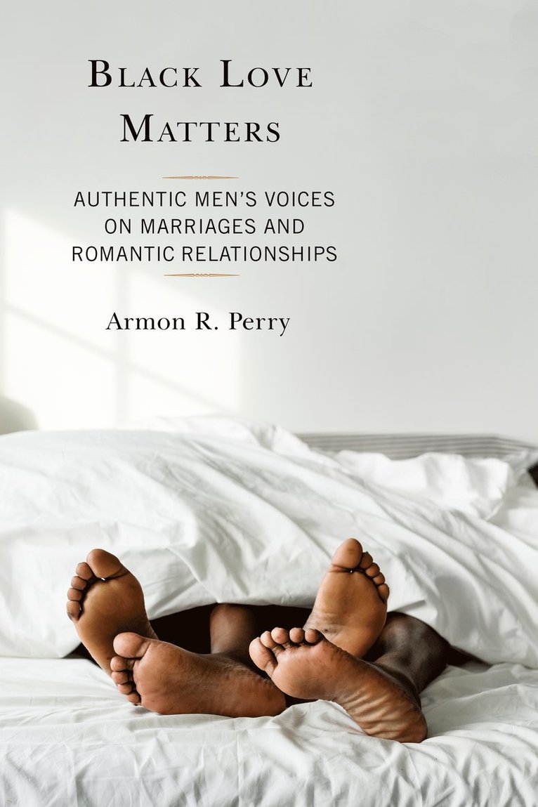 Armon R. Perry - Black Love Matters, Inbunden