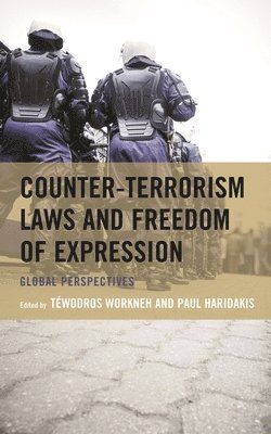 bokomslag Counter-Terrorism Laws and Freedom of Expression