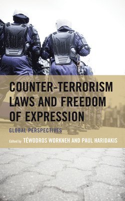 Counter-Terrorism Laws and Freedom of Expression 1
