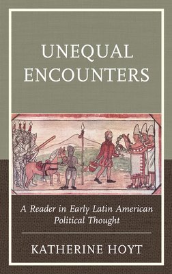 Katherine Hoyt - Unequal Encounters, Häftad