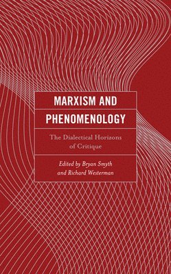 Marxism and Phenomenology 1