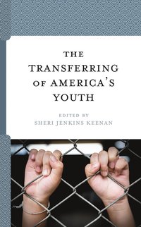 bokomslag Transferring of America's Youth