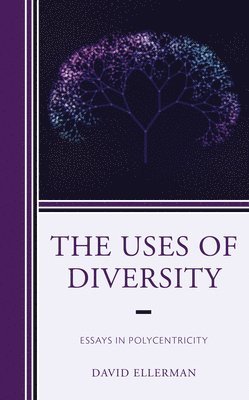 The Uses of Diversity 1