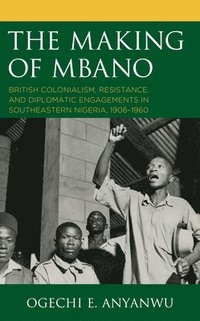 bokomslag The Making of Mbano