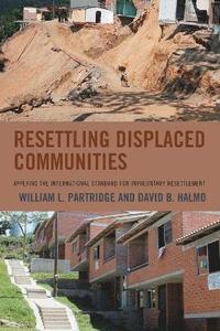 bokomslag Resettling Displaced Communities