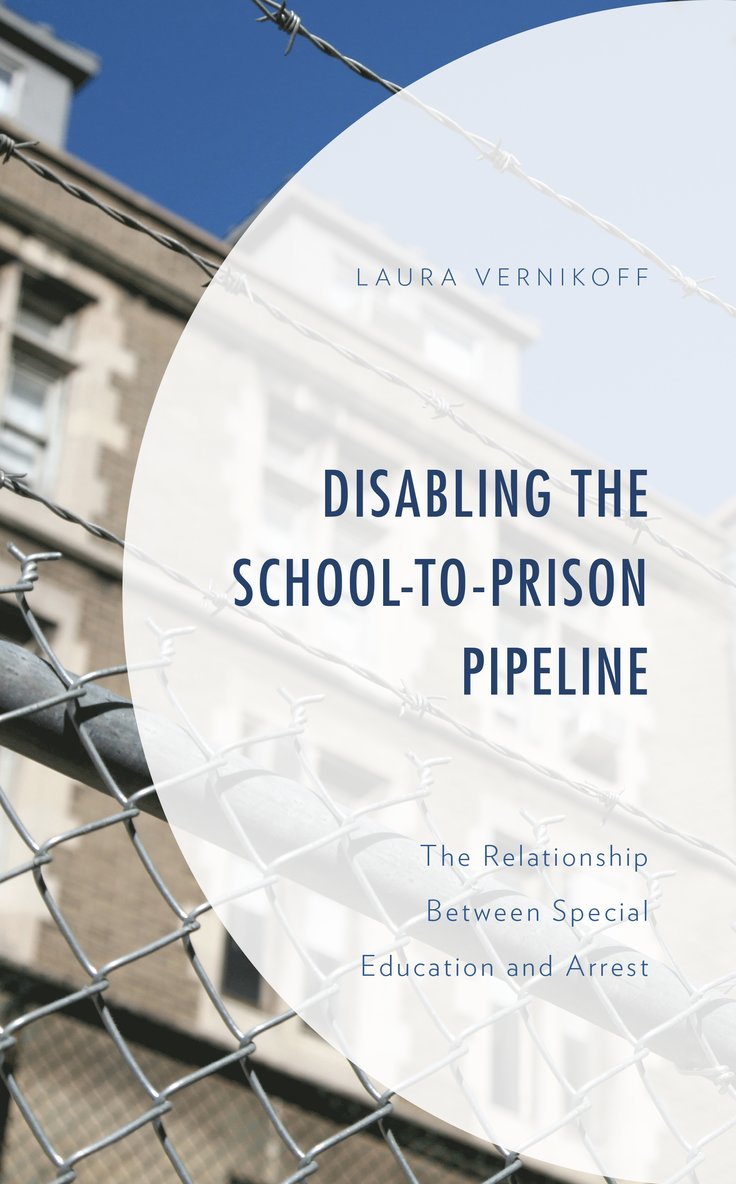 Disabling the School-to-Prison Pipeline 1