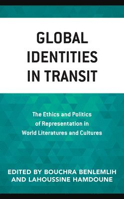 Global Identities in Transit 1