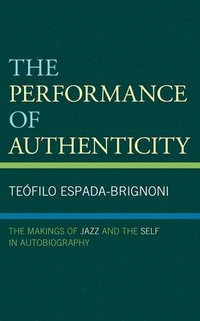 bokomslag Performance of Authenticity