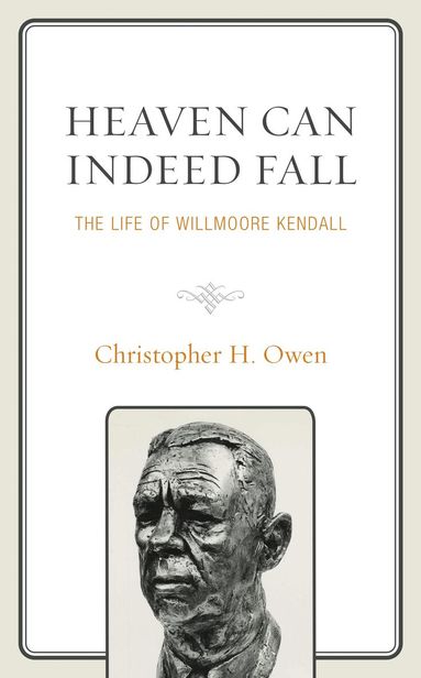 Christopher H. Owen - Heaven Can Indeed Fall, Inbunden