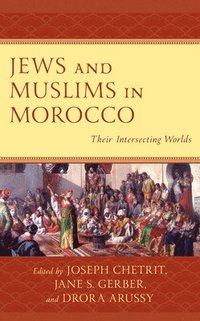 bokomslag Jews and Muslims in Morocco