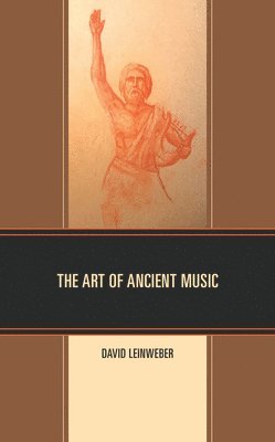 bokomslag The Art of Ancient Music