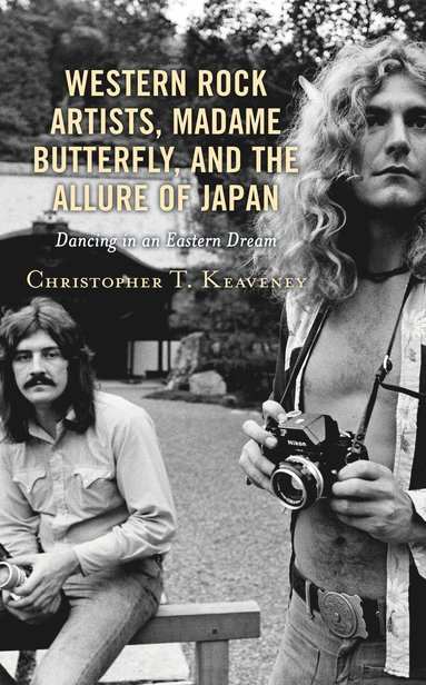 bokomslag Western Rock Artists, Madame Butterfly, and the Allure of Japan