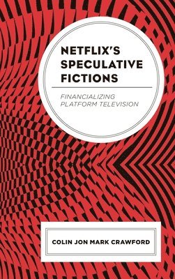 bokomslag Netflix's Speculative Fictions