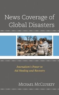 bokomslag News Coverage of Global Disasters