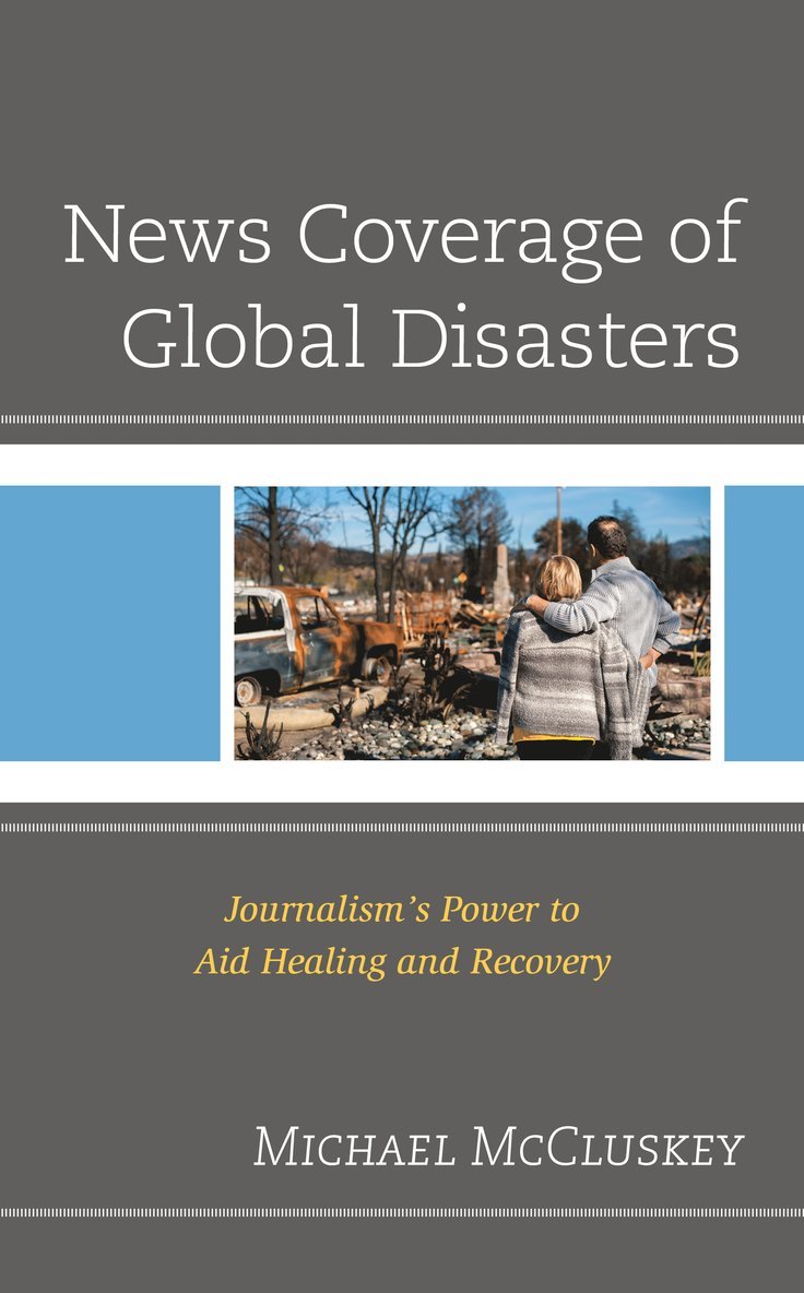 News Coverage of Global Disasters 1