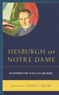 bokomslag Hesburgh of Notre Dame