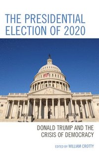 bokomslag The Presidential Election of 2020