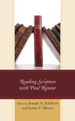Reading Scripture with Paul Ricoeur