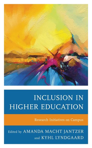 Amanda  Macht Jantzer, Kyhl Lyndgaard - Inclusion in Higher Education, Inbunden