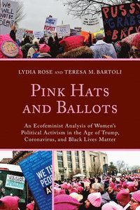 bokomslag Pink Hats and Ballots