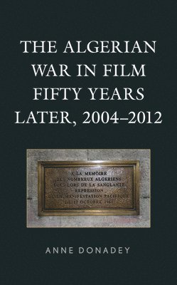 Algerian War in Film Fifty Years Later, 2004–2012