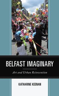 bokomslag Belfast Imaginary