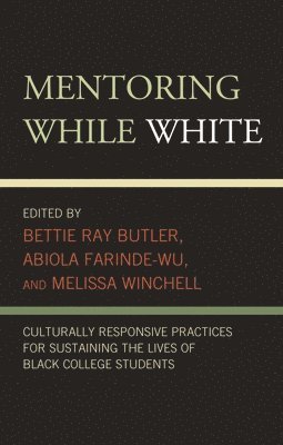 bokomslag Mentoring While White