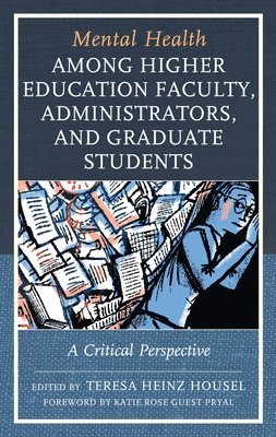 bokomslag Mental Health among Higher Education Faculty, Administrators, and Graduate Students