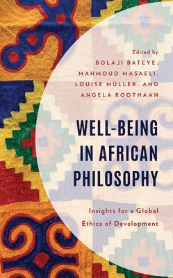 bokomslag Well-Being in African Philosophy