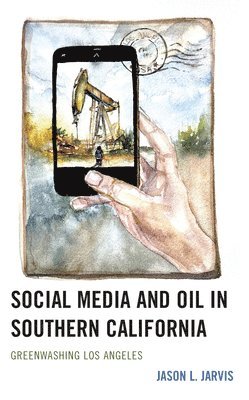 Social Media and Oil in Southern California 1