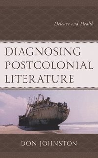 bokomslag Diagnosing Postcolonial Literature