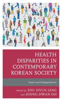 bokomslag Health Disparities in Contemporary Korean Society