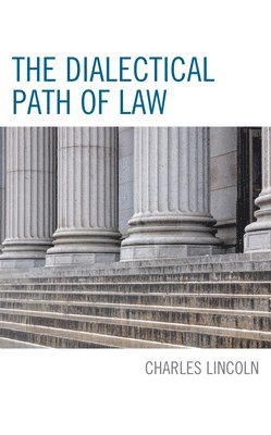 bokomslag Dialectical Path of Law