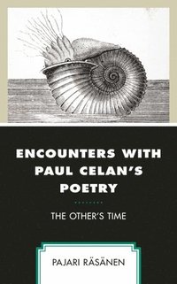 bokomslag Encounters with Paul Celan's Poetry
