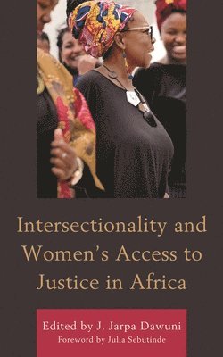 bokomslag Intersectionality and Women's Access to Justice in Africa