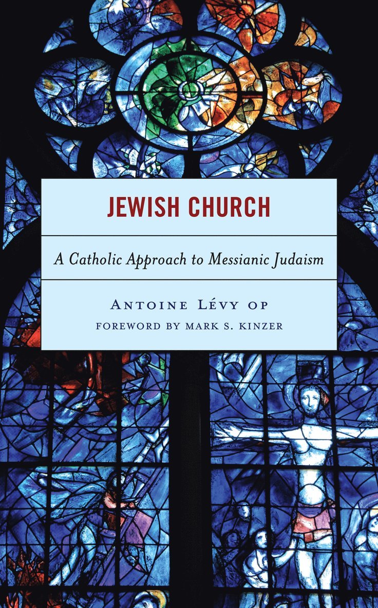 Antoine Lévy O.P., O.P. Levy, Antoine, Antoine Lévy - Jewish Church, Häftad