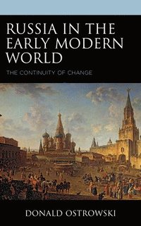 bokomslag Russia in the Early Modern World: The Continuity of Change