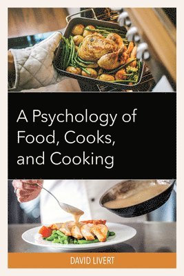 Psychology of Food, Cooks, and Cooking 1