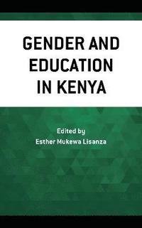 bokomslag Gender and Education in Kenya