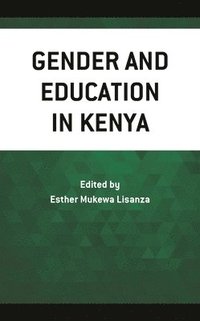 bokomslag Gender and Education in Kenya