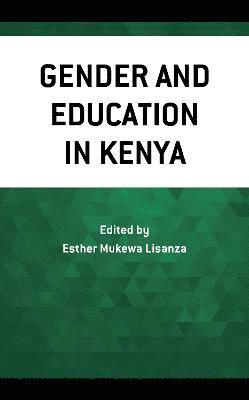 Gender and Education in Kenya 1