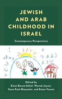 bokomslag Jewish and Arab Childhood in Israel