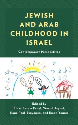 Jewish and Arab Childhood in Israel 1